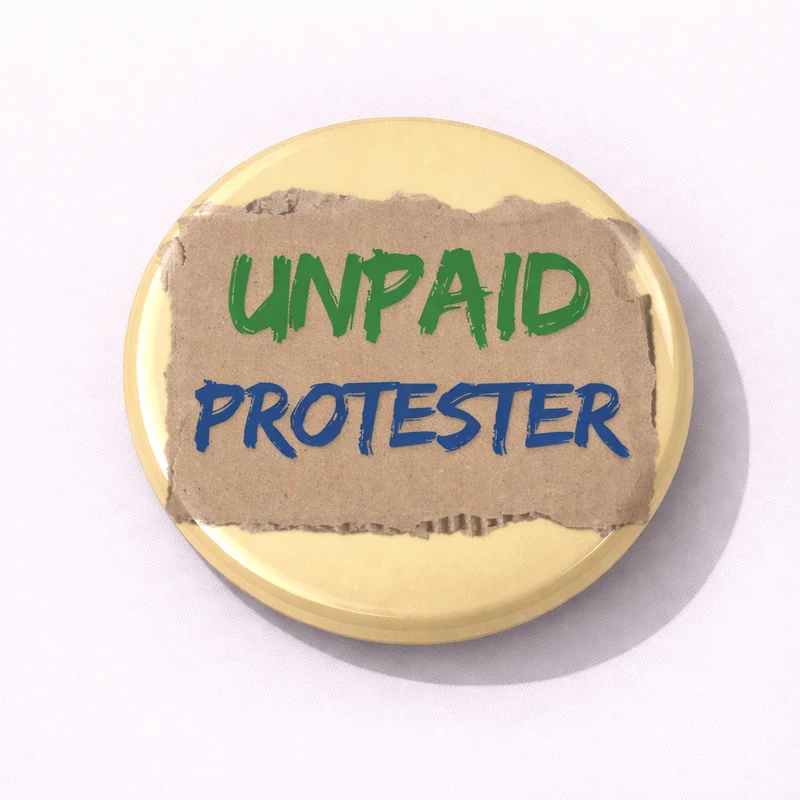 Unpaid Protester Cardboard